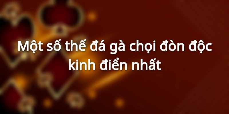 mot-so-the-da-ga-choi-don-doc