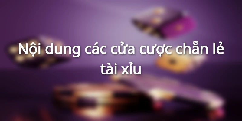 Bài học nhập môn đầu tiên trước khi chơi tài xỉu