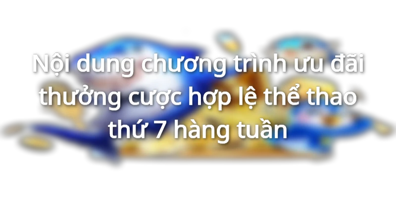 Chi tiết hạng mục khi nhận ưu đãi tại Hi88