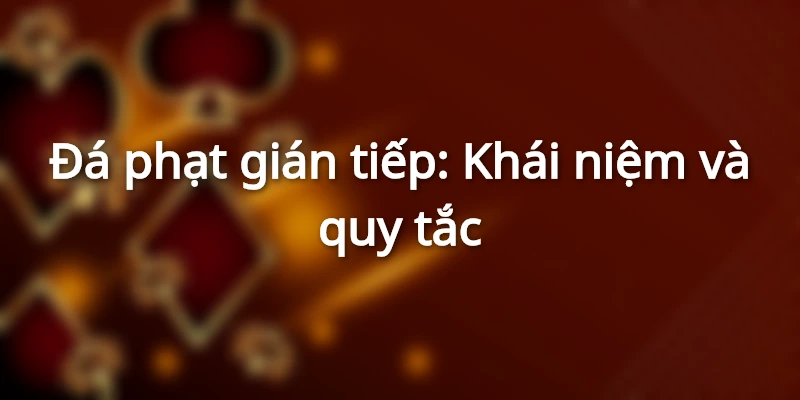 Khái niệm đá phạt gián tiếp